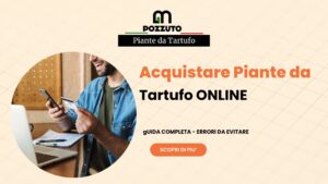 Acquisto Piante Tartufigene Online